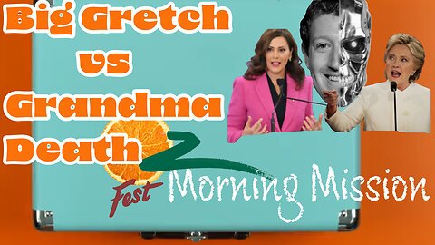 OZ Fest Morning Mission: Big Gretch Vs Hillary Debate