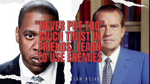 Law 2: The Power Play - Nixon to Jay-Z | How Artists Use The 48 Laws of Power
