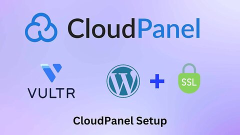 CloudPanel Setup on Vultr VPS | How to setup CloudPanel on Vultr