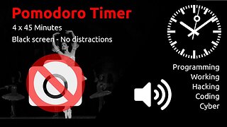 Pomodoro Timer 4 x 45min ~ music for coding, programming, hacking, cyber 🖤 ⬛️ 🔊