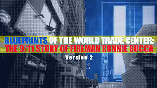 BLUEPRINTS OF THE WORLD TRADE CENTER: The 9/11 Story of Fireman Ronnie Bucca (2.0)