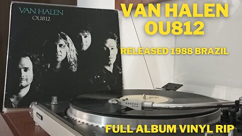 VAN HALEN - OU812 - FULL ALBUM VINYL RIP - RELEASED 1988 - BRAZIL