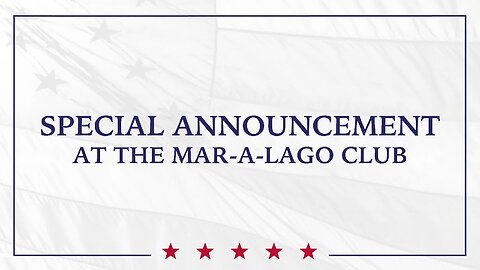 President Trump Special Announcement at the Mar-a-Lago Club