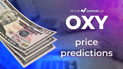 OXY Price Predictions - Occidental Petroleum Corporation Stock Analysis for Wednesday, July 6th