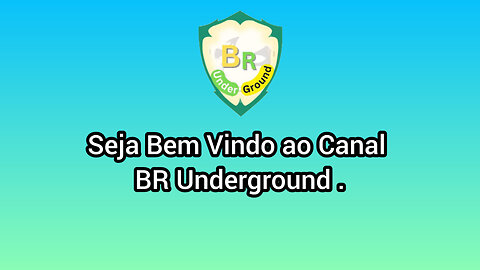 Primeiro vídeo do canal BR Underground.