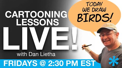 Cartooning Lessons LIVE with Dan Lietha! Drawing Birds!