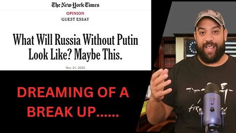 New York Times Opinion Piece Dreams of a Russia Without Putin