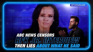 ABC News Censors RFK Jr. Interview And Then Lies About What He