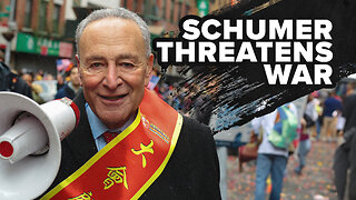 Schumer threatens war