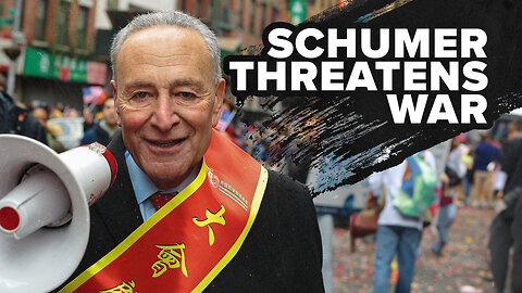 Schumer threatens war