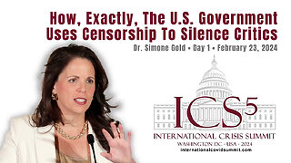 Dr. Simone Gold: How, Exactly, The U.S. Government Uses Censorship To Silence Critics
