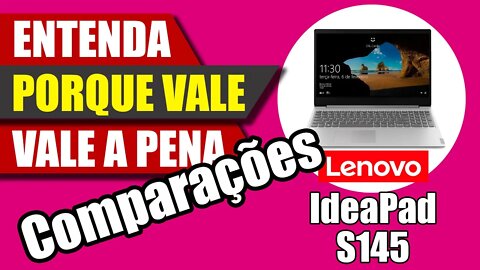 Lenovo Ideapad S145 melhor custo beneficio 2020 - vale a pena