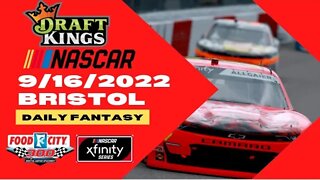 Dreams Top Picks for NASCAR Food City 300 DFS Slate 9/16/2022 Daily Fantasy Sports Strategy Bristol