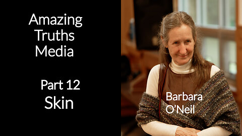 Barbara O'Neil- Part 12-Skin -Sprague Brook Park and Curriers SDA Church