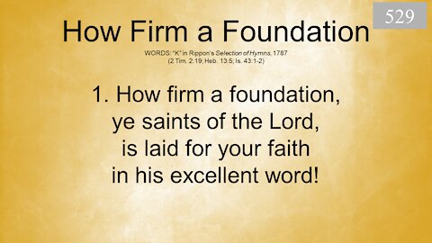 Prelude and How Firm a Foundation