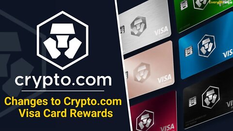 Crypto.com Visa Card Reward Update: How will the Changes Affect you?