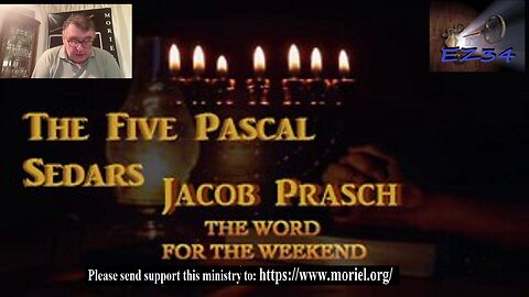 The Five Pascal Sedars - Word For The Weekend__ Jacob Prasch