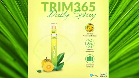 TRIM365 Daily Spray! A brilliant micronized system, TRIM365 delivers an ultra-fine mist subliminally