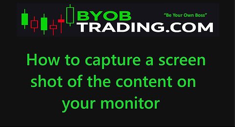 How to capture a screen shot of the content on your desktop monitor .