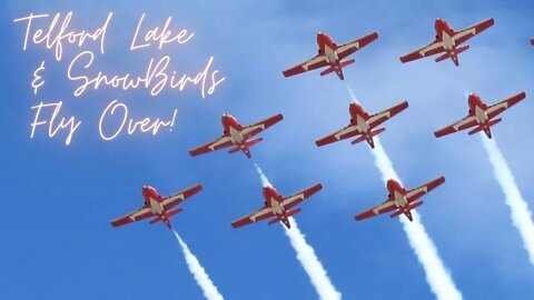 Telford Lake Vlog! | Canadian Snow Birds | Tutors jets CT-114