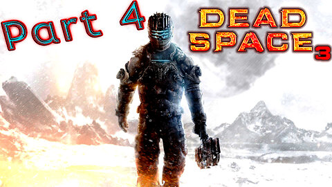 Dead Space 3 || Isaac Clarke's Story Continues || Part 4 || Hard Difficulty