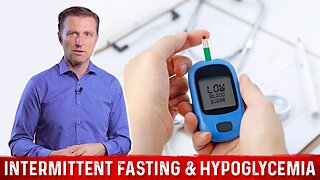 Intermittent Fasting & Hypoglycemia Symptoms – Dr.Berg