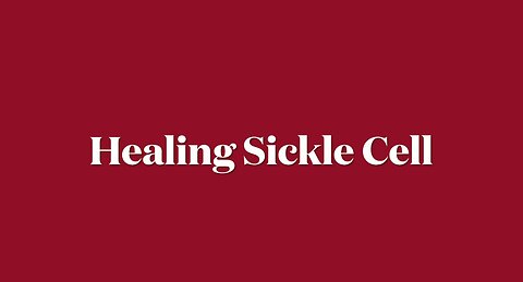 Sickle Cell Disease 2023 - It’s time to end the pain