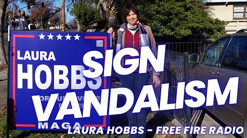 Sign Vandalism - Laura Hobbs on Free Fire Radio