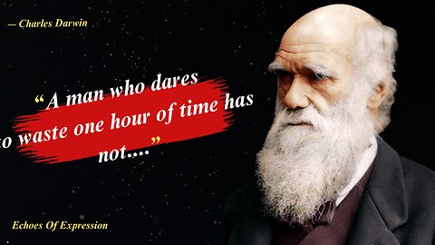 Inspirational Charles Darwin Quotes | Don't miss the last one | Echoes Of Expression
