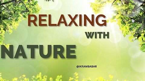 Relaxing with nature