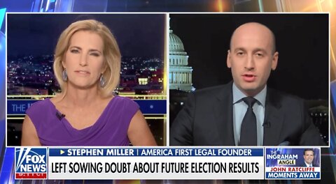 Stephen Miller on Laura Ingraham - Left Sowing Doubt About Future Elections?