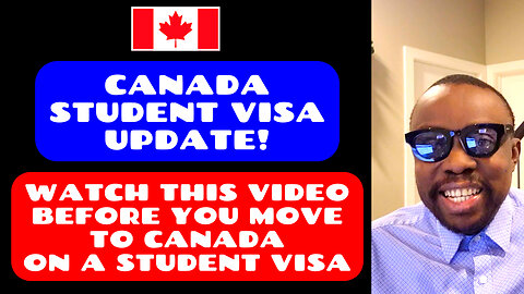 WATCH THIS VIDEO BEFORE YOU MOVE TO CANADA ON A STUDENT VISA