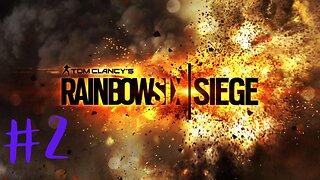 GOING IN!! | Rainbow Six Siege #2