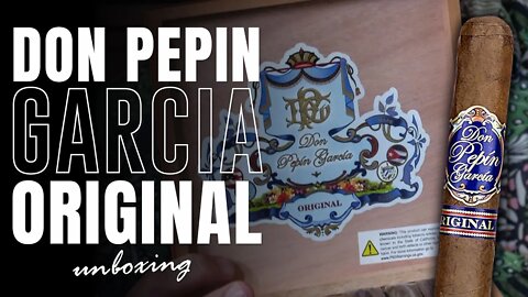 Don Pepin Garcia Original | Cigar Unboxing