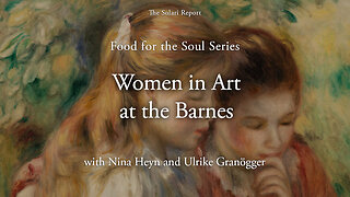 Food for the Soul: Women in Art at the Barnes with Nina Heyn and Ulrike Granögger