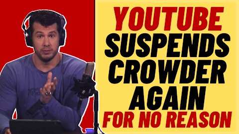STEVEN CROWDER Suspended By Youtube Again, No Specific Reason Given Again