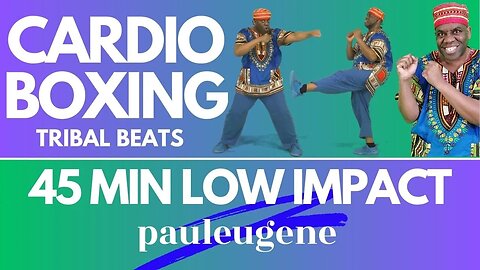 Try Cardio Boxing Low Impact Combat Workout To High Energy Tribal Beats | 45 Min | Burn calories!
