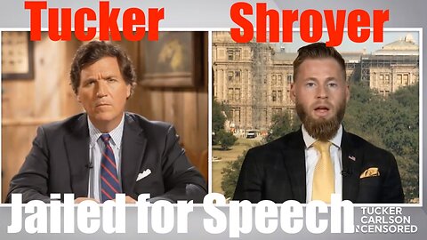 Tucker : Owen Shroyer -- Jailed for Speech by Weaponized DOJ