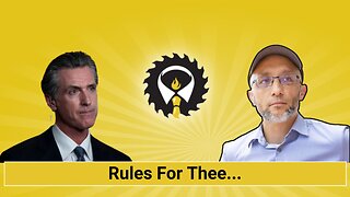 228 - Rules For Thee