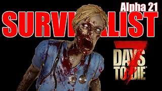 7 Days to Die Alpha 21 Survivalist Series Ep 6 Streamed Series! #live #7daystodie