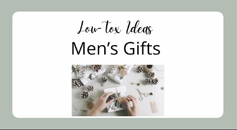 Low Tox Men's Gift Ideas