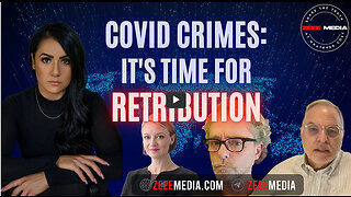 ZEROTIME: COVID CRIMES: It's Time For RETRIBUTION