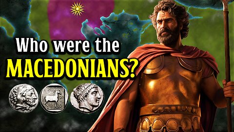 Unraveling the Secrets of Ancient Macedonia | Documentary