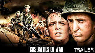 CASUALTIES OF WAR - OFFICIAL TRAILER - 1989