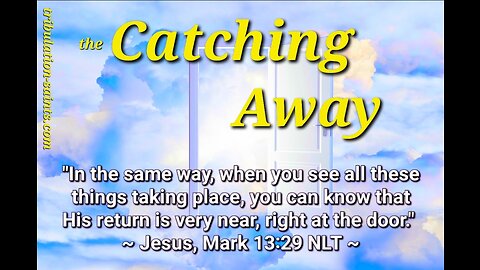The Catching Away (3) : The Lord's Day