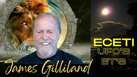 James Gilliland ECETI, UFO'S, ET'S