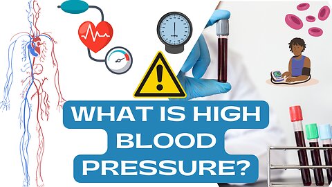 What is High Blood Pressure?