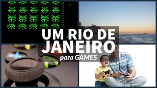 Um Rio de Janeiro para Games