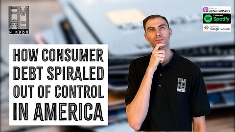 How Consumer Debt Spiraled Out of Control in America | The Financial Mirror