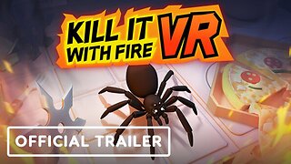 Kill It With Fire VR - Official PlayStation VR2 Release Date Announcement Trailer